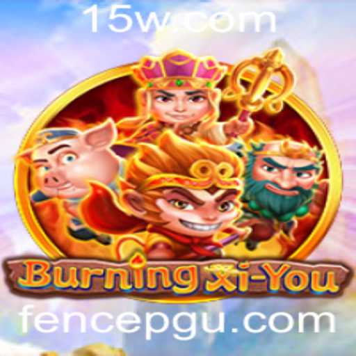 BurningXiYou: Uma Jornada Épica com Fence PG