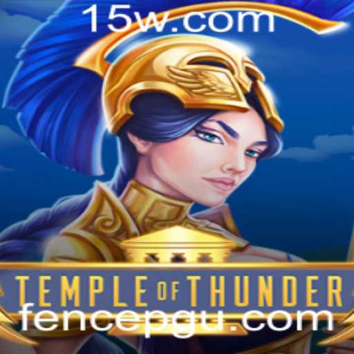 Explore TempleofThunder: A Journey Through Thunderous Realms